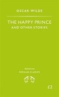 Cover: The Happy Prince and Other Stories - Penguin Classics