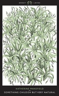 Cover: Something Childish But Very Natural - Penguin Classics