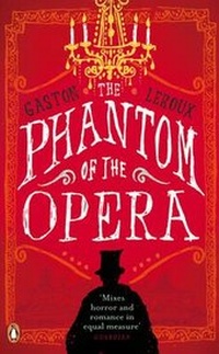 Enlarge image Cover: The Phantom of the Opera - Penguin Classics