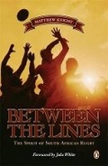 Cover: Between the Lines - The Spirit of South African Rugby - Penguin Books (South Africa)