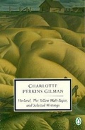 Cover: Herland, the Yellow Wall-Paper, and Selected Writings - Penguin Random House Australia