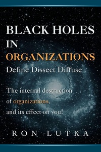 Abbildung von: Black Holes in Organizations - iUniverse