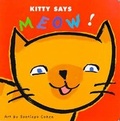 Cover: Kitty Says Meow! - G P Putnam's Sons