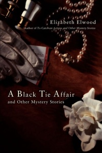 Abbildung von: A Black Tie Affair and Other Mystery Stories - iUniverse