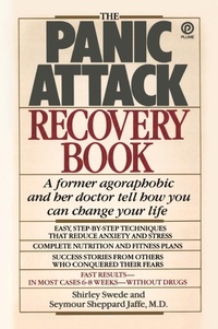 Abbildung von: The Panic Attack Recovery Book - Dutton / Signet