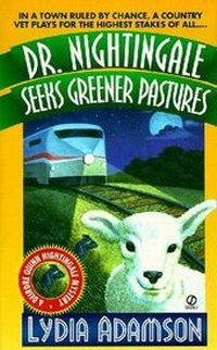 Abbildung von: Dr. Nightingale Seeks Greener Pastures - Dutton / Signet