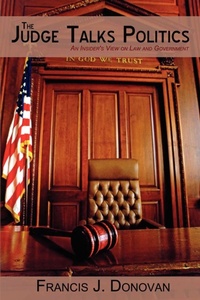 Abbildung von: The Judge Talks Politics - iUniverse