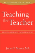 Cover: Teaching the Teacher - iUniverse