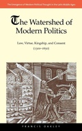 Cover: The Watershed of Modern Politics - Yale University Press