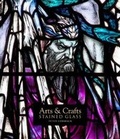 Cover: Arts & Crafts Stained Glass - Yale University Press