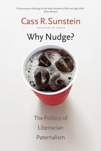 Enlarge image Cover: Why Nudge? - Yale University Press