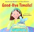 Cover: Good-Bye Tonsils! - Viking Children's Books