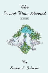 Enlarge image Cover: The Second Time Around - iUniverse