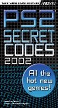Cover: PlayStation 2 Secret Codes 2002 - Dorling Kindersley