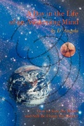 Cover: A Day in the Life of an Awakening Mind - iUniverse