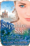 Cover: Sapphire Skies: A thrilling love story from the bestselling historical fiction author of THE MYSTERY WOMAN, for readers of Mandy Robotham, Fiona McIntosh and Kirsty Manning - HarperCollins Publishers (Australia) Pty Ltd