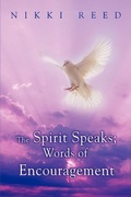 Cover: The Spirit Speaks; Words of Encouragement - iUniverse
