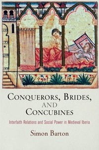 Enlarge image Cover: Conquerors, Brides, and Concubines - University of Pennsylvania Press