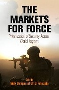 Cover: The Markets for Force - University of Pennsylvania Press