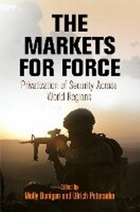 Abbildung von: The Markets for Force - University of Pennsylvania Press