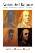 Cover: Against Self-Reliance - University of Pennsylvania Press