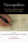 Cover: Necropolitics - University of Pennsylvania Press