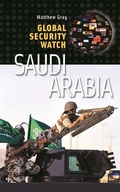 Cover: Global Security Watch-Saudi Arabia - Praeger Publishers Inc