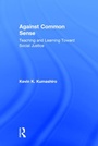 Cover: Against Common Sense - Routledge