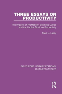 Enlarge image Cover: Three Essays on Productivity (RLE: Business Cycles) - Routledge