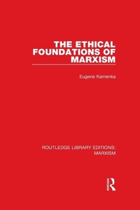 Enlarge image Cover: The Ethical Foundations of Marxism (RLE Marxism) - Routledge