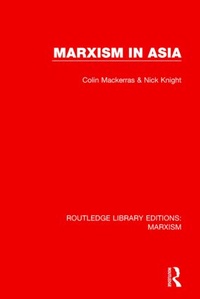 Enlarge image Cover: Marxism in Asia (RLE Marxism) - Routledge