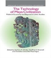 Enlarge image Cover: The Technology of Maya Civilization - Routledge