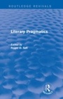 Cover: Literary Pragmatics (Routledge Revivals) - Routledge