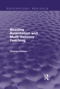 Cover: Reading Retardation and Multi-Sensory Teaching (Psychology Revivals) - Routledge