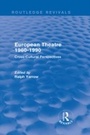 Cover: European Theatre 1960-1990 (Routledge Revivals) - Routledge