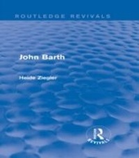 Enlarge image Cover: John Barth (Routledge Revivals) - Routledge