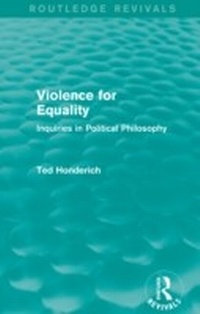 Abbildung von: Violence for Equality (Routledge Revivals) - Routledge