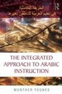 Cover: The Integrated Approach to Arabic Instruction - Routledge