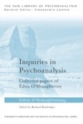 Cover: Inquiries in Psychoanalysis: Collected papers of Edna O'Shaughnessy - Routledge