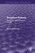 Cover: Sensation Seeking (Psychology Revivals) - Psychology Press Ltd