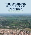 Cover: The Emerging Middle Class in Africa - Routledge