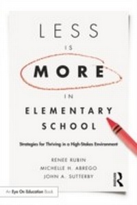 Enlarge image Cover: Less Is More in Elementary School - Routledge