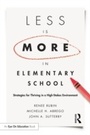 Cover: Less Is More in Elementary School - Routledge