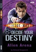 Cover: Alien Arena: Decide Your Destiny No. 2 - Penguin Character Books Ltd