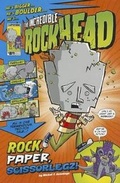 Cover: Incredible Rockhead Rock, Paper, Scissorlegz - Stone Arch Books