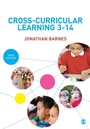 Cover: Cross-Curricular Learning 3-14 - SAGE Publications Ltd
