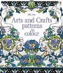 Cover: Arts and Crafts Patterns to Colour - Usborne Publishing Ltd