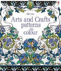 Enlarge image Cover: Arts and Crafts Patterns to Colour - Usborne Publishing Ltd