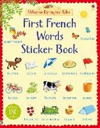 Enlarge image Cover: First French Words Sticker Book - Usborne Publishing Ltd