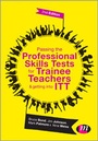 Cover: Passing the Professional Skills Tests for Trainee Teachers and Getting into ITT - Learning Matters Ltd
